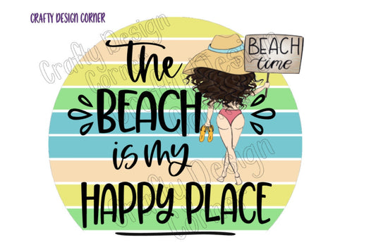 Brunette The Beach is my Happy Place PNG/JPeg Digital Download