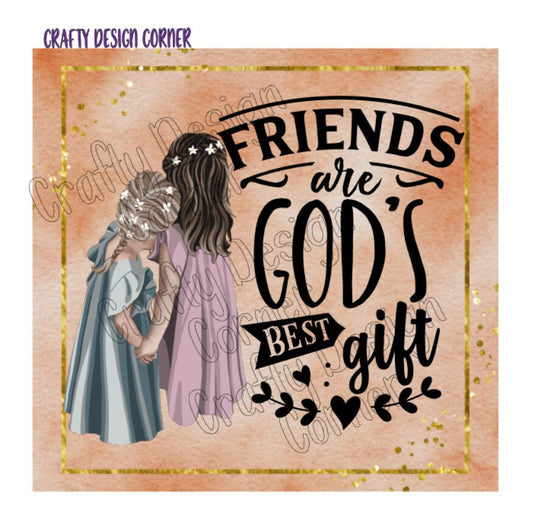 Friends are God's Best Gift Digital PNG/JPEG Download