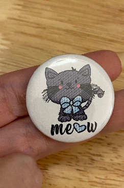 2.25" Button Pins or 1.25" Button Pin Grey Kitty options, Kitty Design, Back Pack Decoration Grey Kitten Meow, Cat pin, Grey Cat with bow