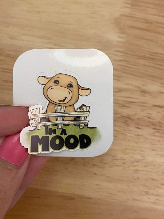 In a Mood Sticker, Cow Sticker, in the mood sticker, cow in pasture sticker, cute cow sticker