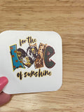 Blue For the Love of Sunshine Sticker