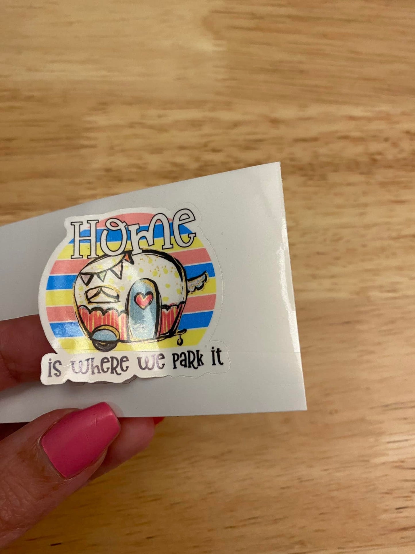 Oopsie Home is where we Park it Sticker