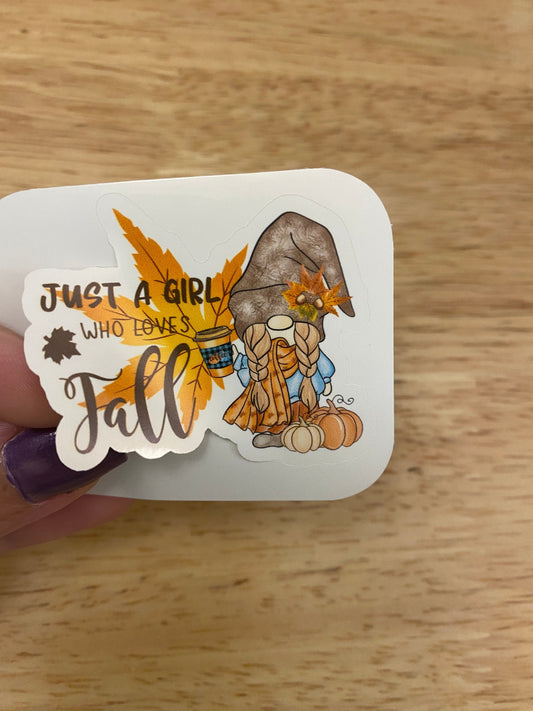 Just a Girl who loves Fall Gnome STICKER, Autumn Sticker, Holographic option, Cute Fall Gnome Design Sticker, Gnomie Love Fall design