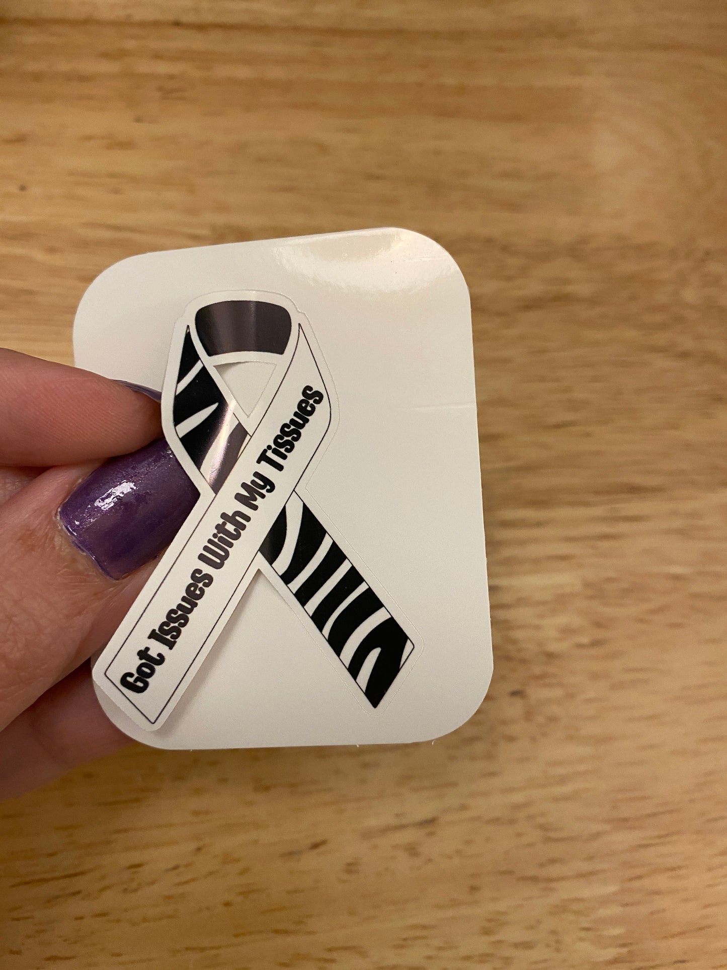 Got Issues With My Tissues Ribbon Sticker, Ehlers  Danlos Syndrome Sticker, Mobility Syndrome sticker, EDS Sticker, Zebra Sticker