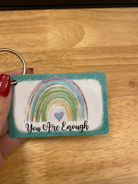 You Are Enough Key Chain Double Sided