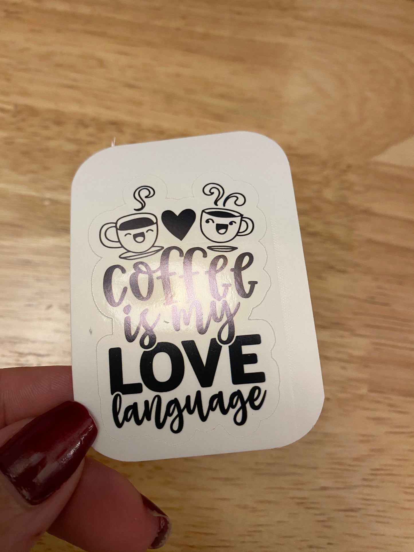 Coffee is my Love Language Sticker, Cute Coffee sticker, Love Language coffee sticker, Coffee Cup, Drink Coffee