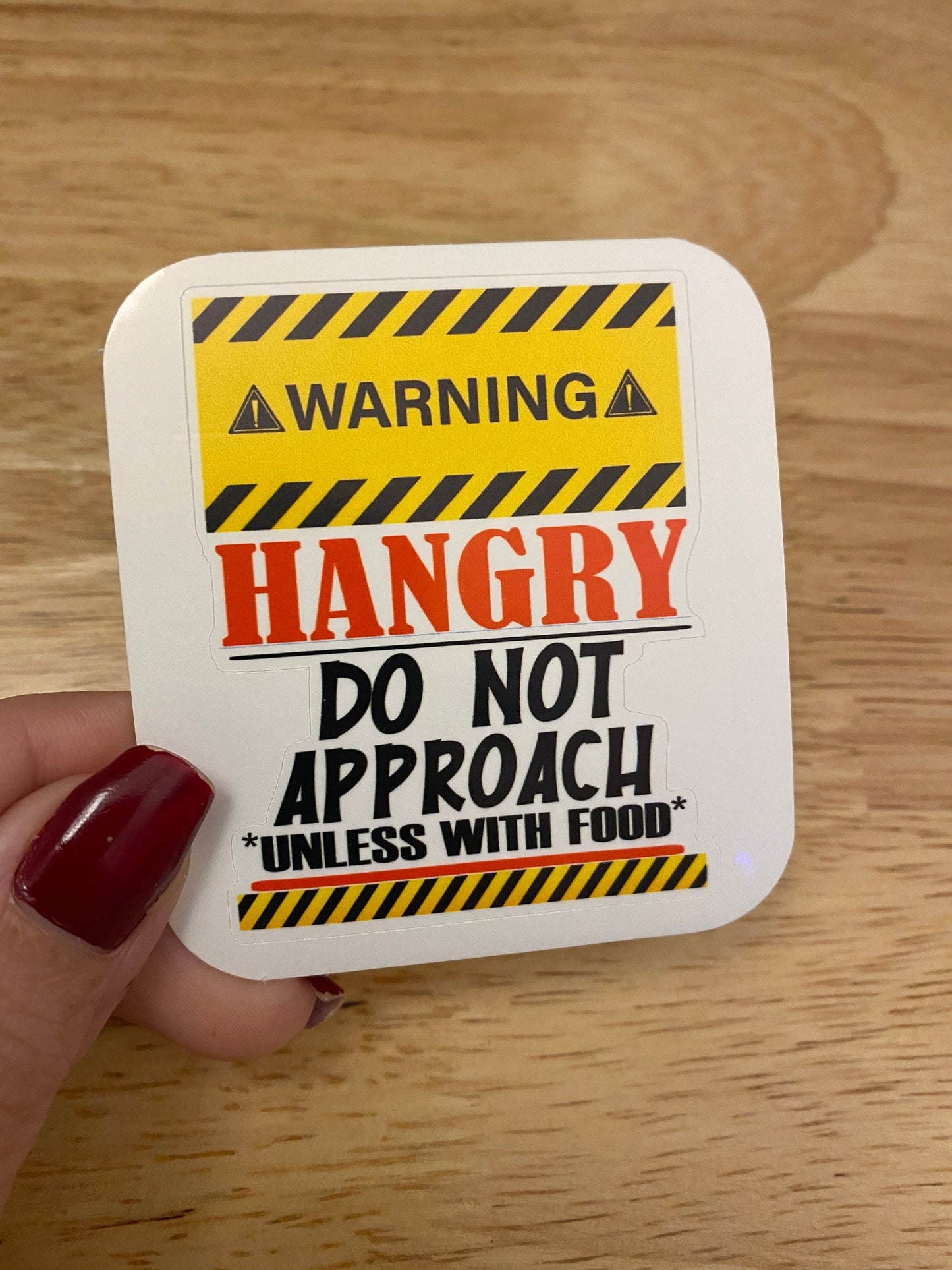 Bolded Warning Hangry Do Not Approach without Food Sticker, Funny Do not approach without food Sticker astreck sticker