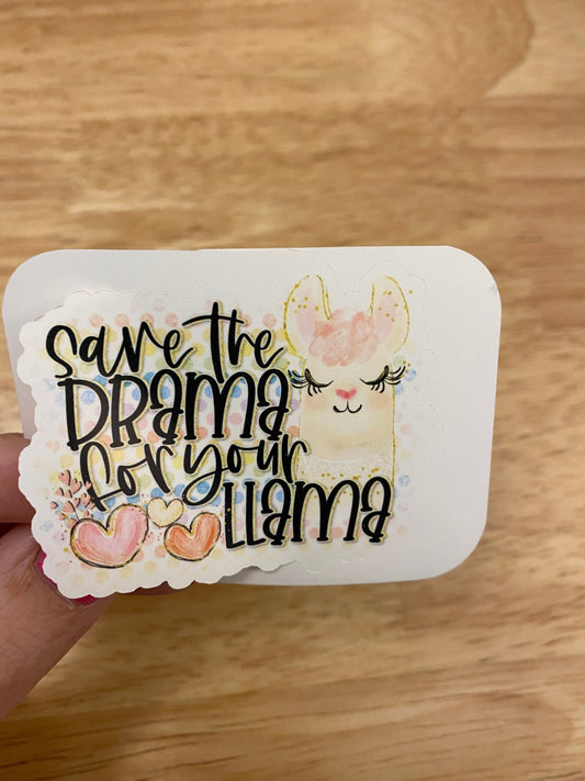 Save the Drama for the Llama STICKER, Llama Sticker, Holographic option, Cute Llama Design Sticker