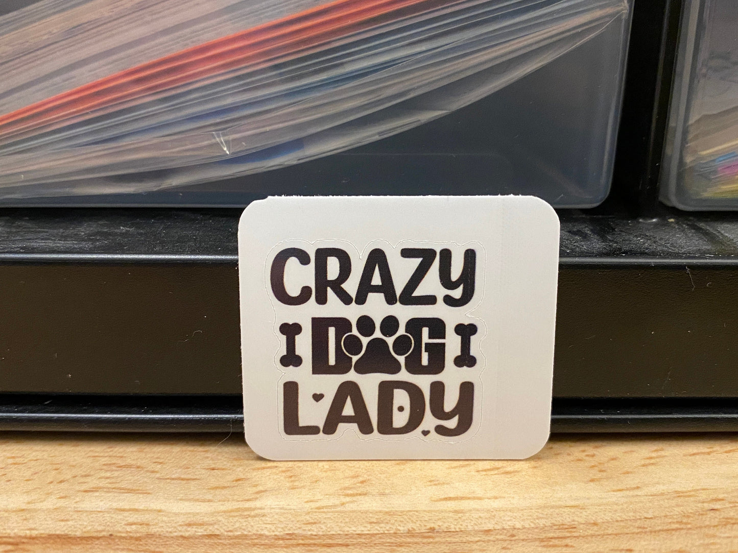 Crazy Dog Lady Sticker