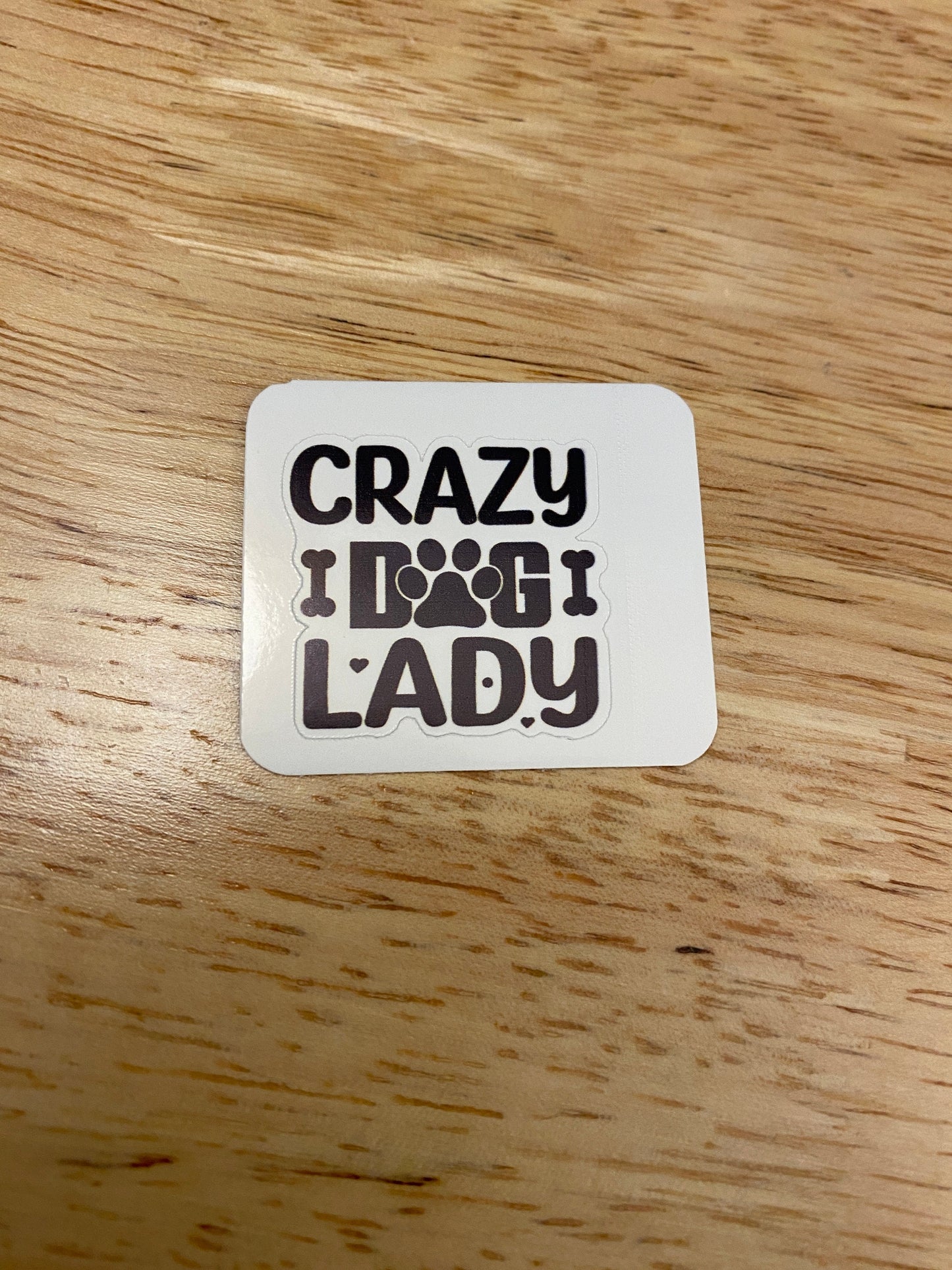 Crazy Dog Lady Sticker