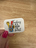 Teaching is a work of Art Sticker, Teacher Sticker, Education STICKER, Cute Teacher Design Sticker, School Sticker