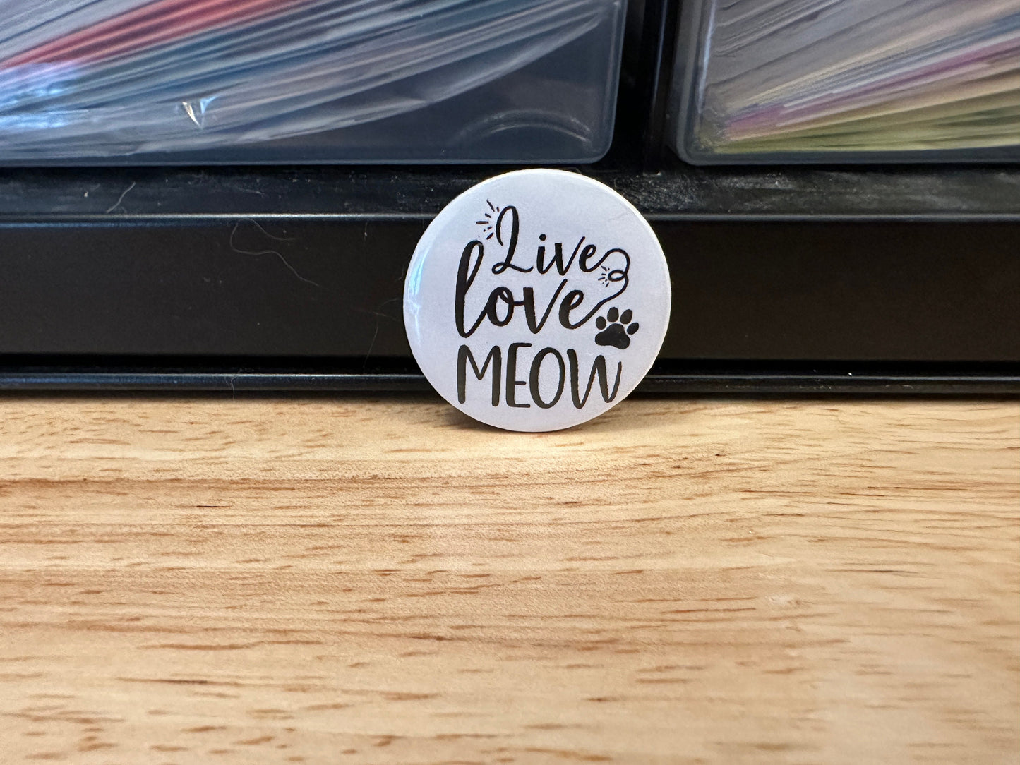 Live Love Meow 2.25" Button Pins or 1.25" Button options, Back Pack Decoration, Cat Pin, Cat designed pinback