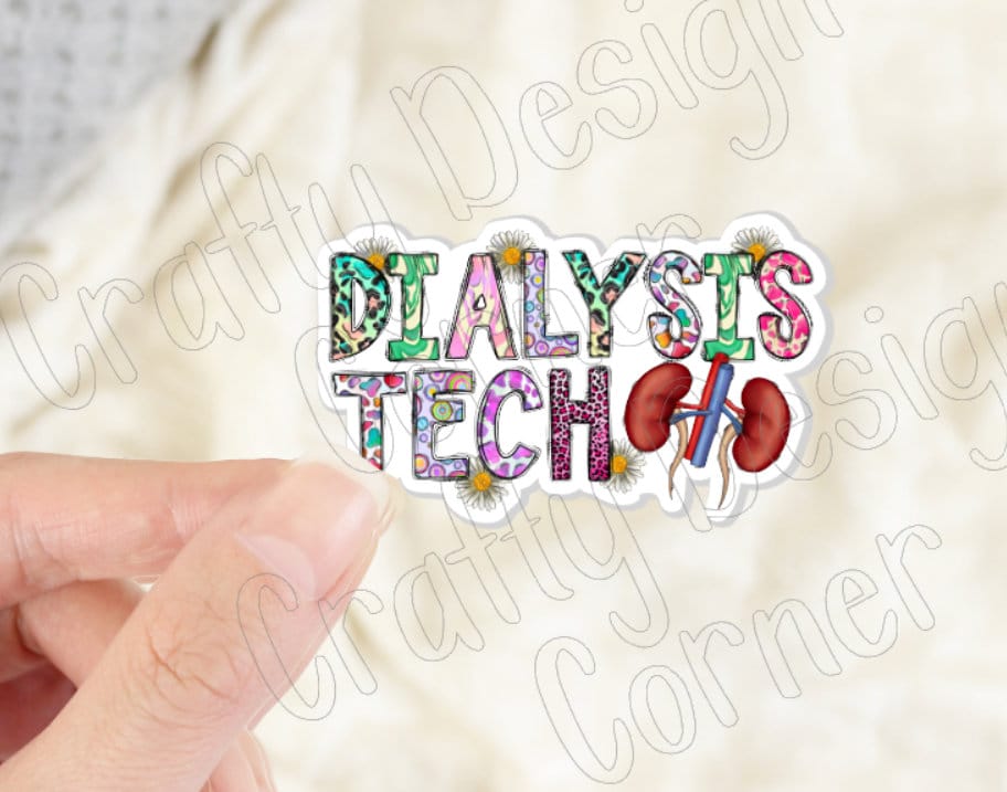 Dialysis Tech Sticker, Dialtsis Technician Sticker, Medical STICKER, Cute Medical Design Sticker