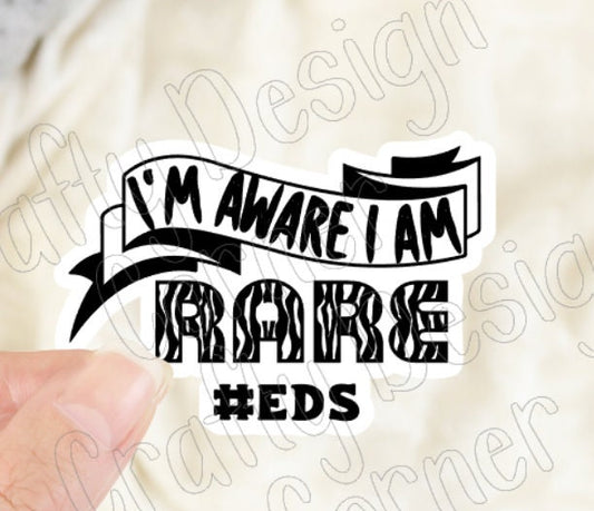 I'm aware I am rare #EDS Sticker, Ehlers Danlos Syndrome Sticker, Mobility Syndrome sticker, EDS Zebra Sticker, Eds Awareness