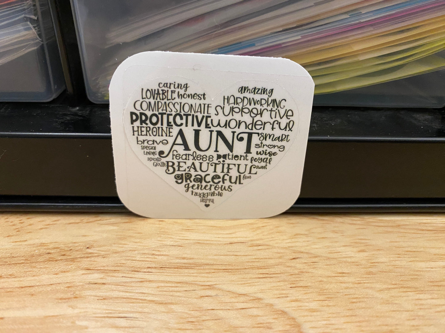 Aunt Heart Sticker with Inspirational Words, Heart Aunt sticker, aunt sticker, positivity aunt sticker