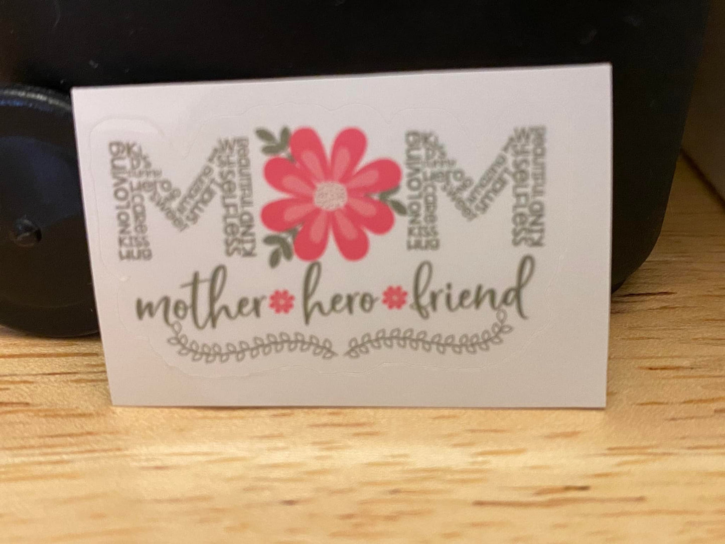 Mother Hero Friend Pretty Flower with Mom sticker